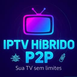 ⚡IPTV-P2P✨HIBRIDO⚡CS_SAT_HD ON