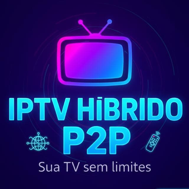 ⚡IPTV-P2P✨HIBRIDO⚡CS_SAT_HD ON